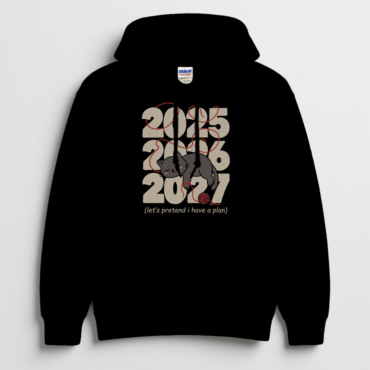 Let's Pretend I Have a Plan black hoodie – sleepy gray cat tangled in red yarn over 2025, 2026 and 2027, Gildan 18500