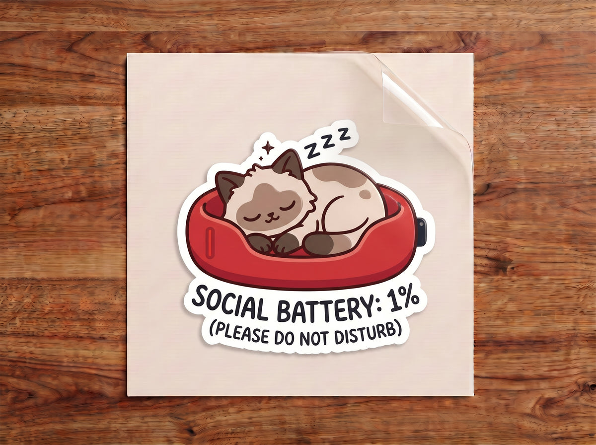 Social Battery 1% sticker – cute Siamese cat sleeping in a red battery-shaped bed, Please Do Not Disturb